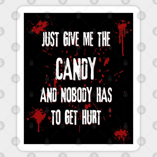 Just Give Me The Candy And Nobody Has To Get Hurt Funny Halloween Sticker by Gothic Rose Designs